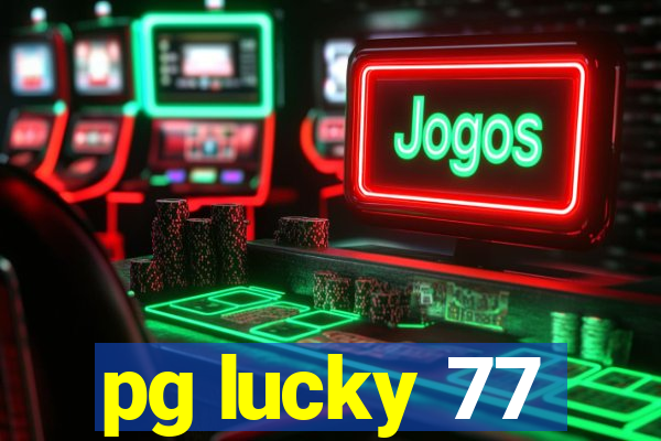 pg lucky 77